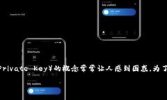 在加密货币和区块链技术的世界中，冷钱包（C